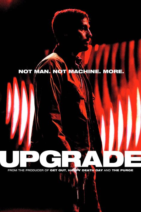 [CRITIQUE] Upgrade | Le cinéma de Freddy